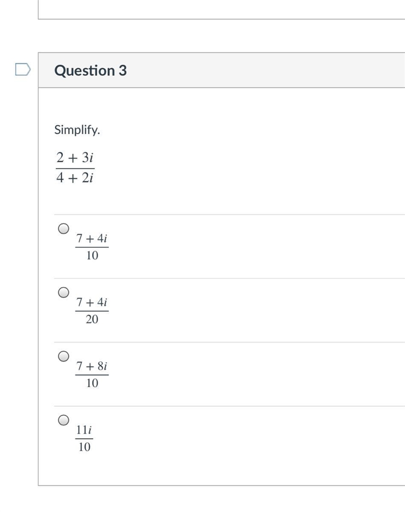 Help please. Simplify: 2 + 3i / 4 + 2i-example-1