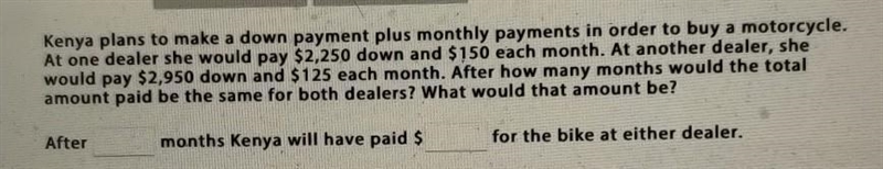 Kenya plans to make a down payment plus monthly payments in order to buy a motorcycle-example-1