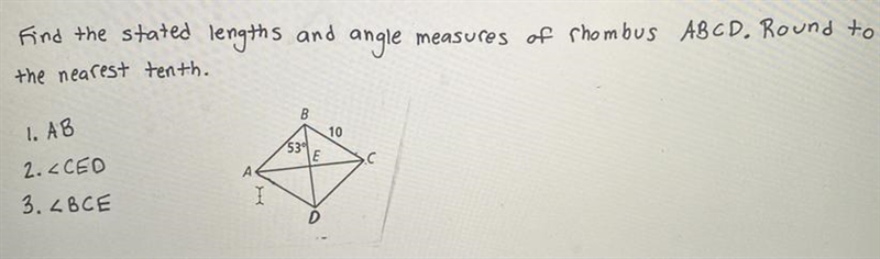 Find the stated lengths and angle measures of rhombus ABCD. Round to the nearest tenth-example-1