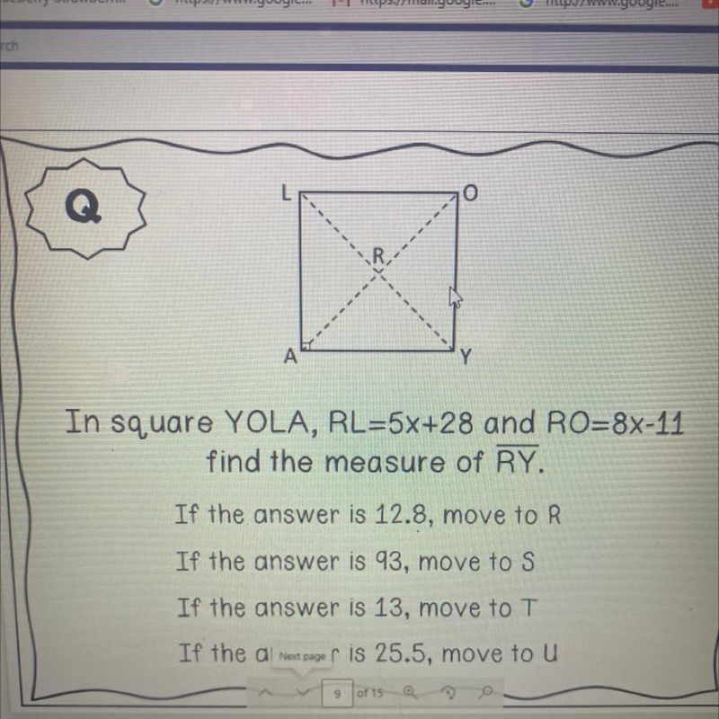 I NEED HELP ASAPPPP In square YOLA , RL=5x+28 and RO=8x-11 find the measure of line-example-1