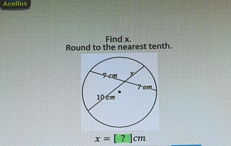 Find x. Round to the nearest tenth. 7-cm 7-cm 10 cm x= [ ? ]cm​-example-1