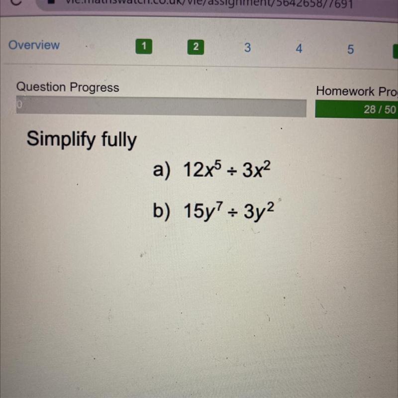 Simplify fully a) 12x5 + 3x2 b) 15y = 3y2 Please-example-1