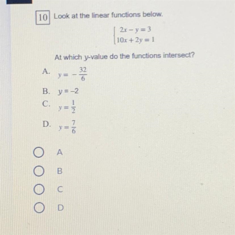 Look at the linear functions below. 2x - y = 3 10x + 2y = 1 At which y-value do the-example-1