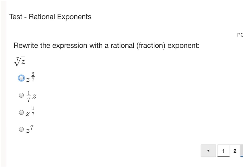 Rewrite the expression with a rational (fraction) exponent: 7Vz PLEASE HELP ASAP-example-1