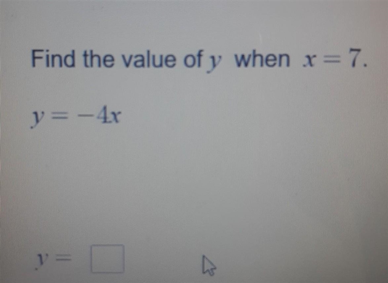 Find the value of y when x=7​-example-1