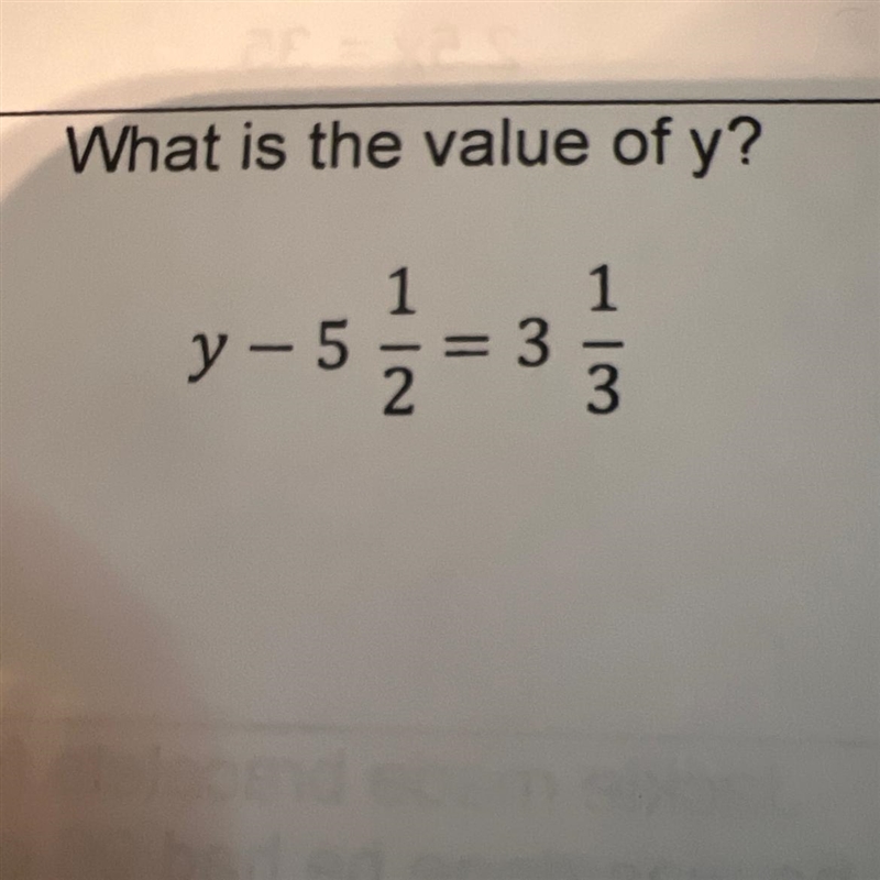 What is the value of y? y-5 1/2 = 3 1/3-example-1