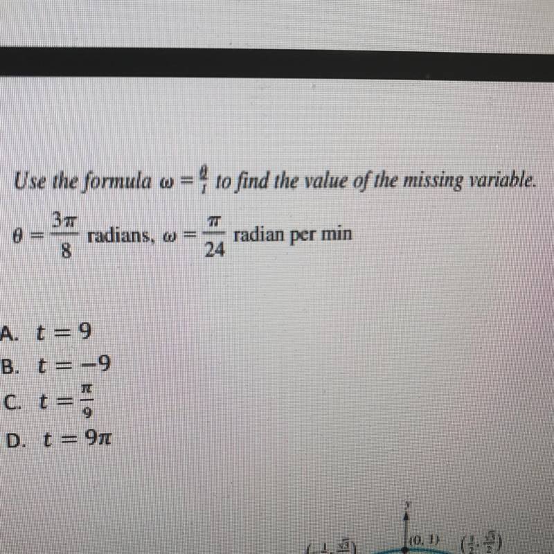 Use the formula w = to find the value of the missing variable. T radians. w radian-example-1