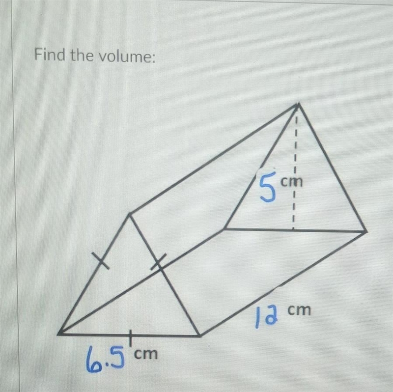 Find the volume: 5 cm cm 1ac 6.5cm Pls help-?​-example-1