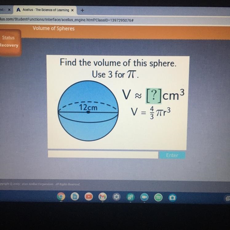 SOMEBODY PLEASE HELP I DON’T HAVE MUCH TIME Find the volume of this sphere. Use 3 for-example-1