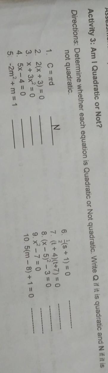 Determine wether each equation is quadratic or not quadratic.​-example-1