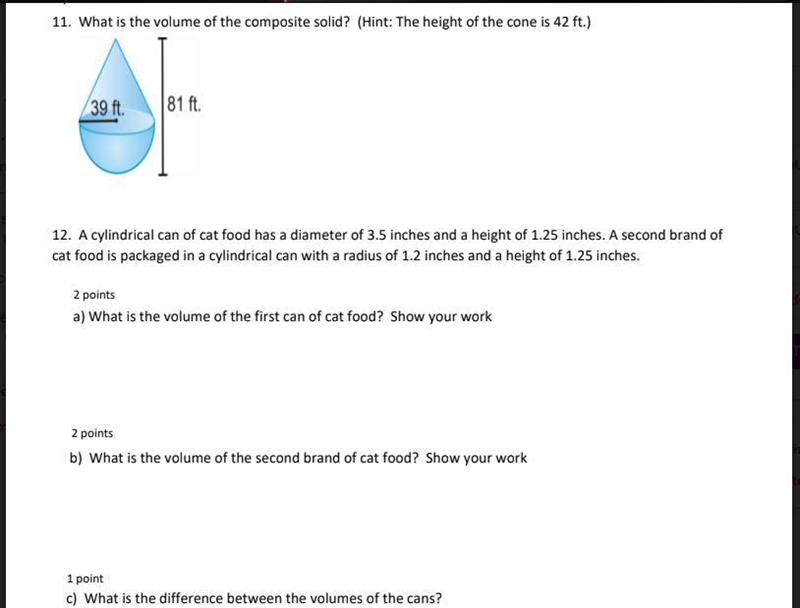 11. What is the volume of the composite solid? (Hint: The height of the cone is 42 ft-example-1