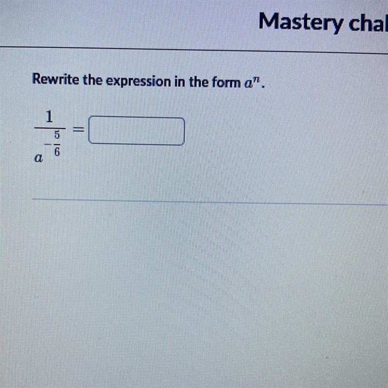 Rewrite the expression in the form as a^n-example-1