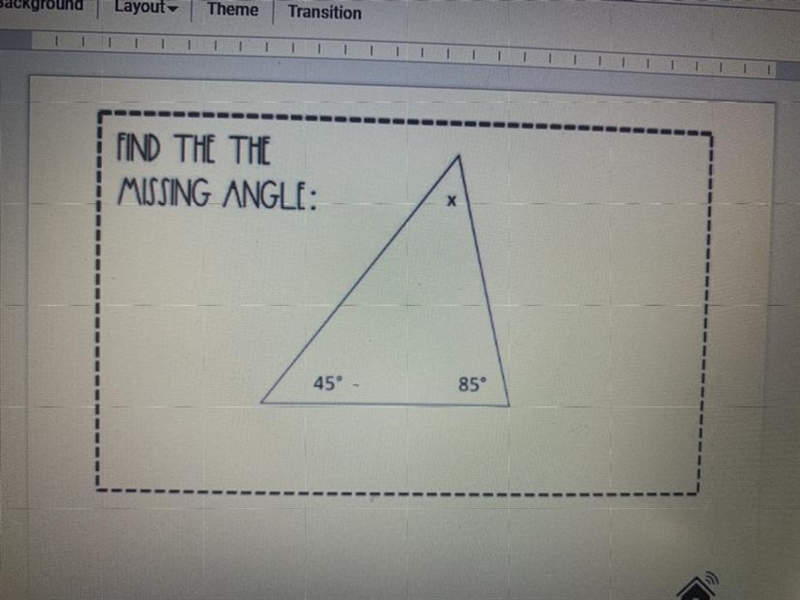 FIND THE THE MISSING ANGLE: X 45° 85-example-1