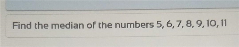 Find the median of the numbers ​-example-1