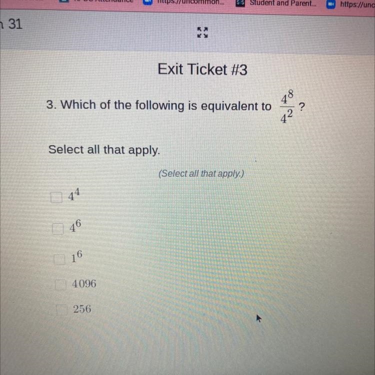 Which of the following is equivalent to 4^8 ——— ? 4^2 if you cant see the answer choices-example-1