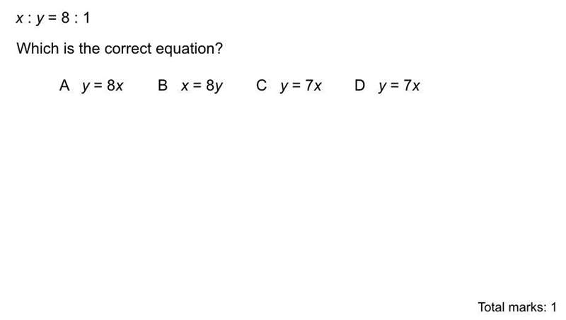 Which is the correct equation for x:y=8:1 See picture attached.-example-1