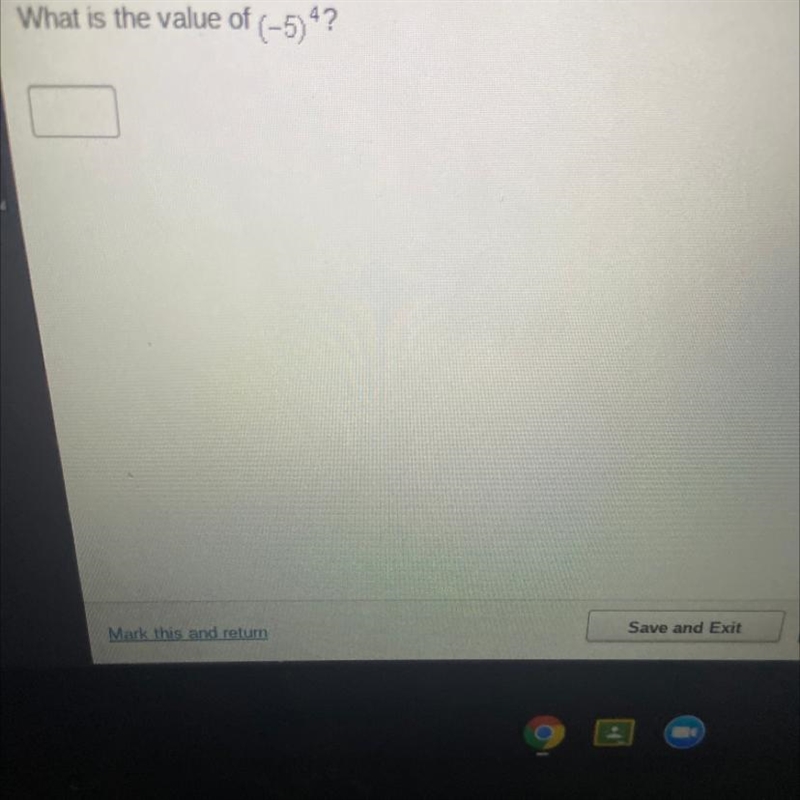 What is the value of (-5)^4?-example-1