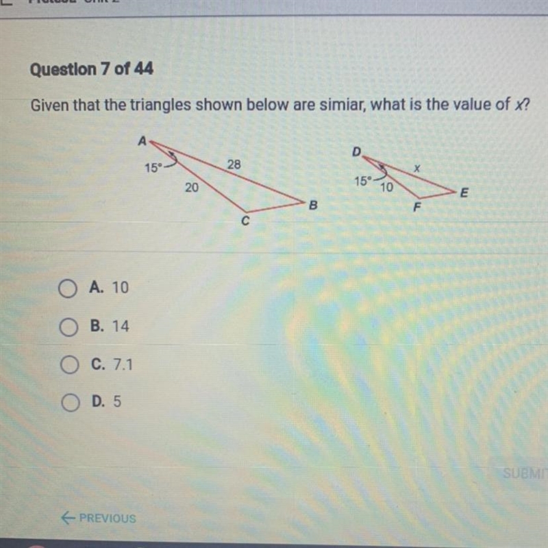 Given that the triangles shown below are simiar, what is the value of x?-example-1