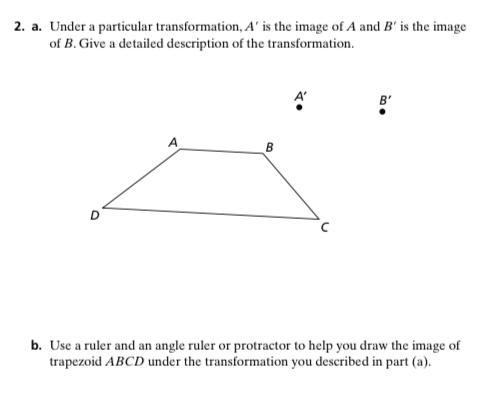 A. Give a detailed description of the transformation. ￼-example-1