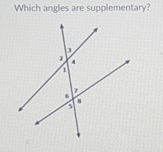 Which angles are supplementary? a) Angle 1 and 6 b) Angle 2 and 8 c) Angle 3 and 2 d-example-1