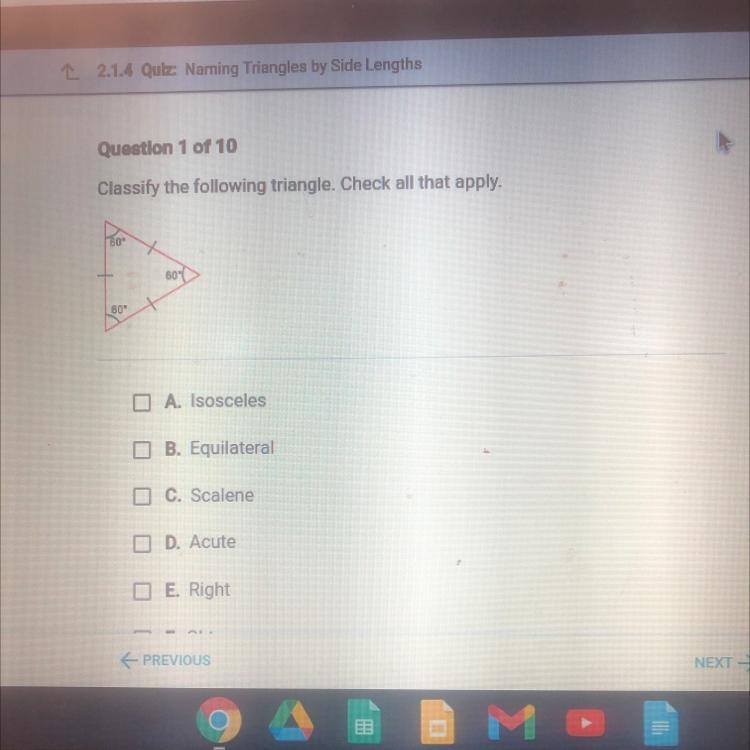 Question 1 of 10 Classify the following triangle. Check all that apply. 60 60 60 O-example-1