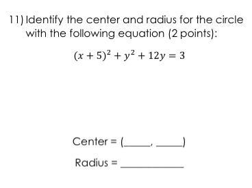 Identify the center and radius for the circle with the following equation; (x+5)^2+y-example-1