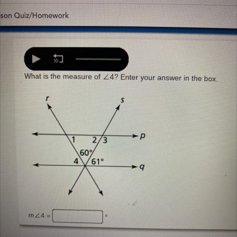 What is the measure of <4? Enter your answer in the box. m<4=-example-1