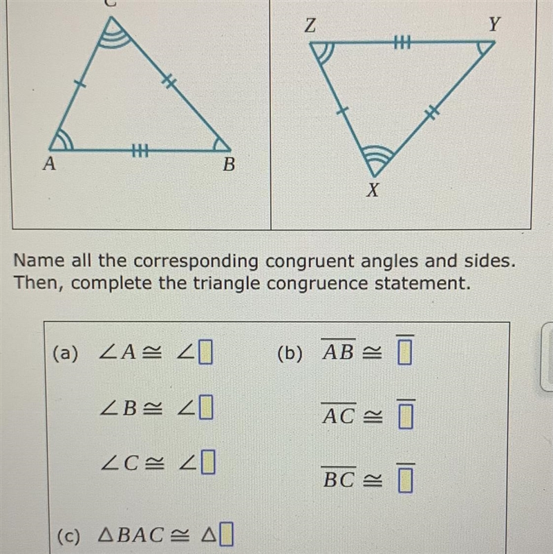 Need help plz Name all the corresponding congruent angles and sides. Then, complete-example-1