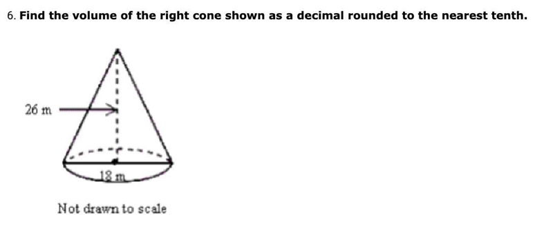 Find the volume of the right cone shown as a decimal rounded to the nearest tenth-example-1