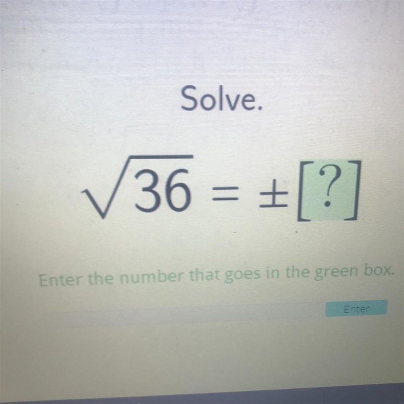 Enter the number that goes in the green box-example-1