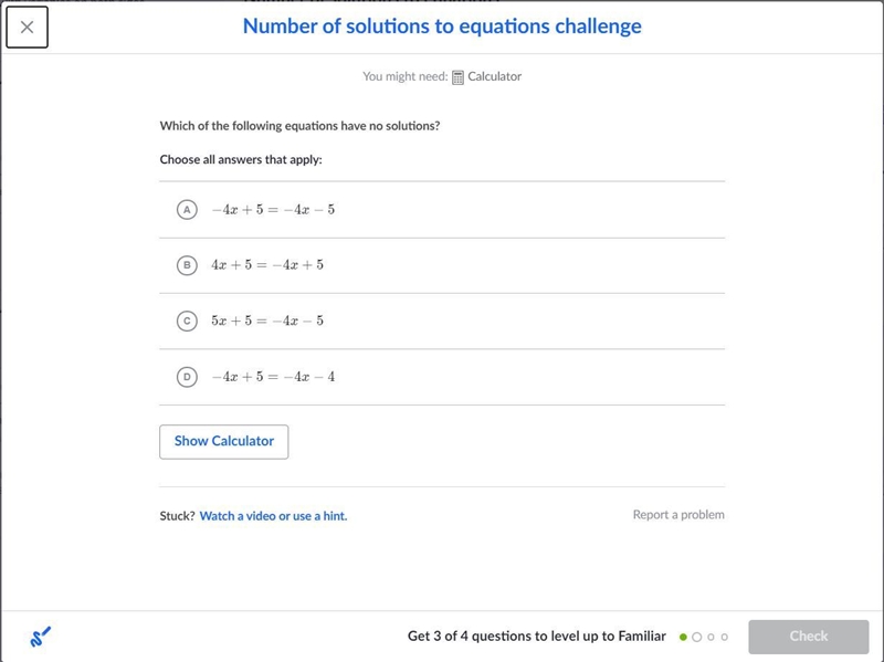 Which of the following equation have no solutions? A. -4x + 5 = -4x - 5. B. 4x + 5 = -4x-example-1