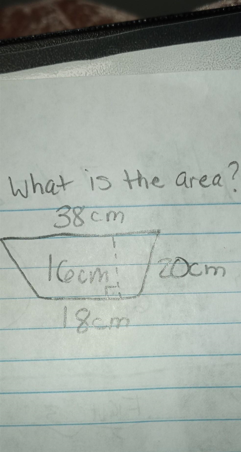 What is the area 38cm 16cm 20cm 18cm​-example-1