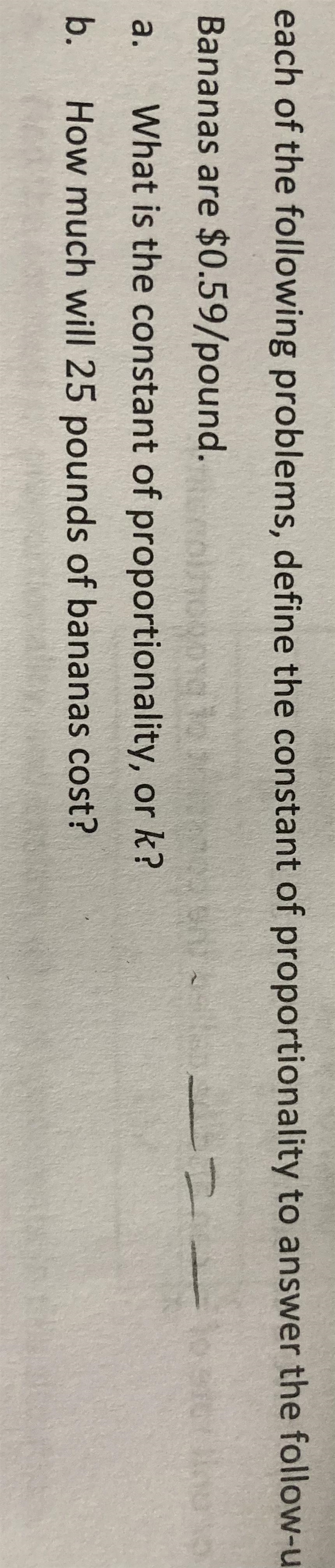 Bananas are $0.59/pounds, what is the constant rate of proportionality, or k? how-example-1