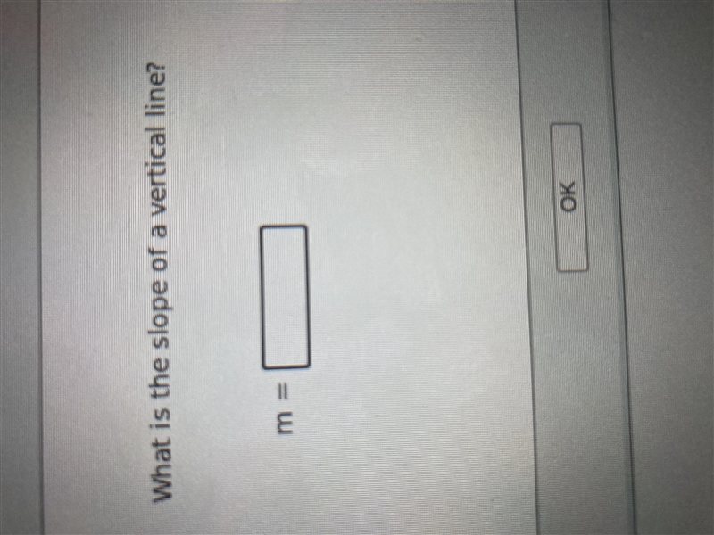 What is the slope of a vertical line-example-1