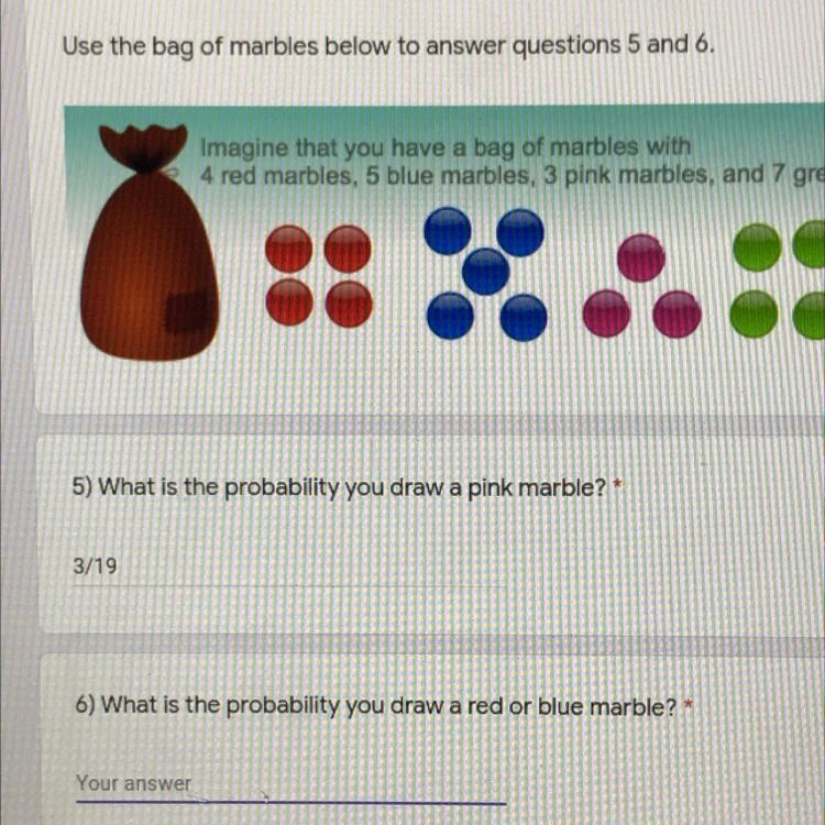 Plz I really need help I don’t understand Use the bag of marbles below to answer questions-example-1