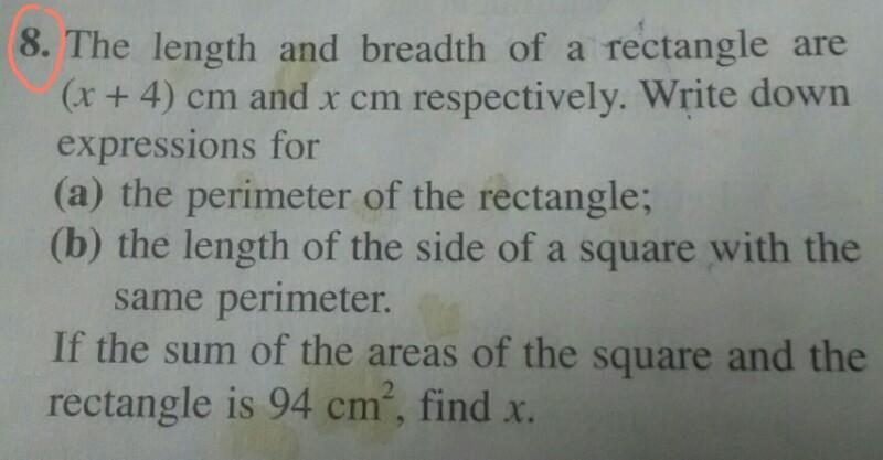 the length and breadth of a rectangle are X + 4 cm and 8 cm respectively write down-example-1