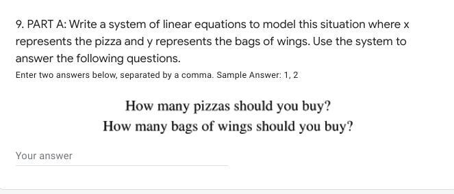 PART A: Write a system of linear equations to model this situation where x represents-example-1