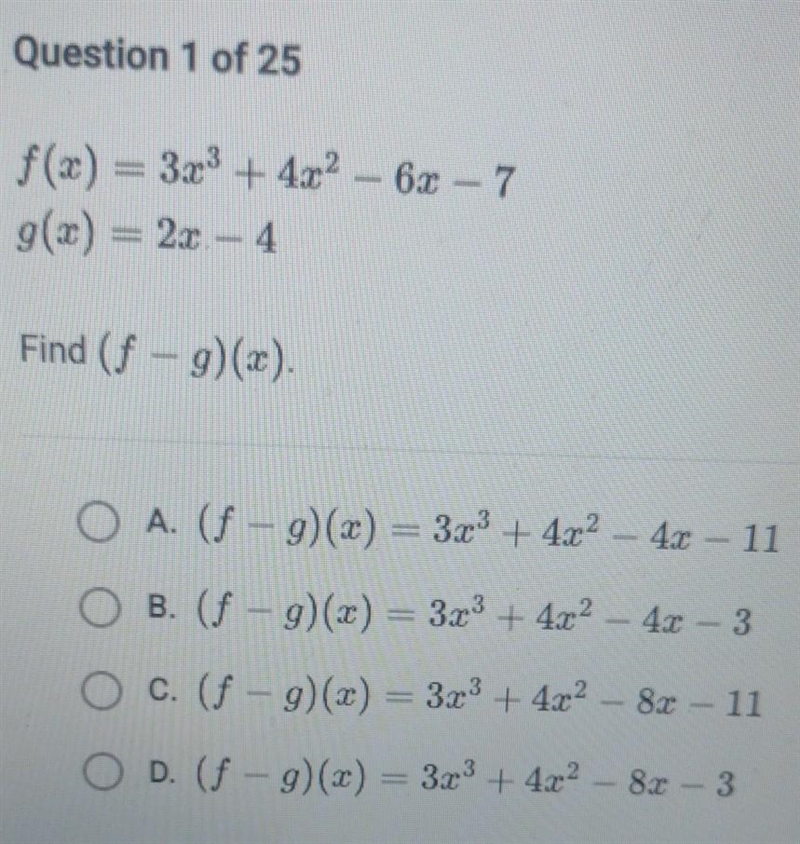 F(x)=3x³+4x²-6x-7 g(x)=2x-4 Find (f - g)(x)​-example-1