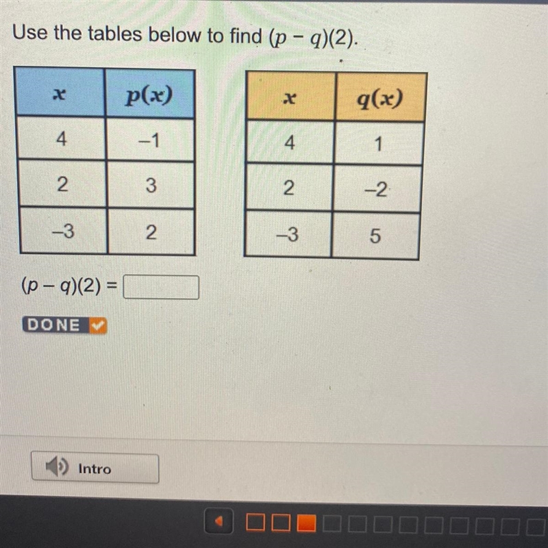 Use the tables below to find (p - q)(2) (p - q)(2) =-example-1