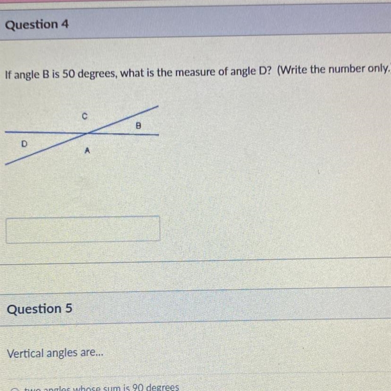 If b is 50 degrees, what is the measure of angle d? (Write the number only)-example-1