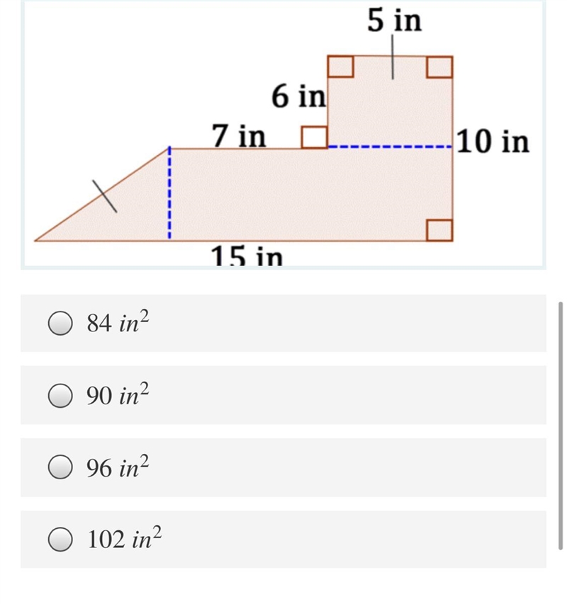 Find the area of the complex figure below. A. 84 in^2 B. 90 in^2 C. 96 in^2 D. 102 in-example-1