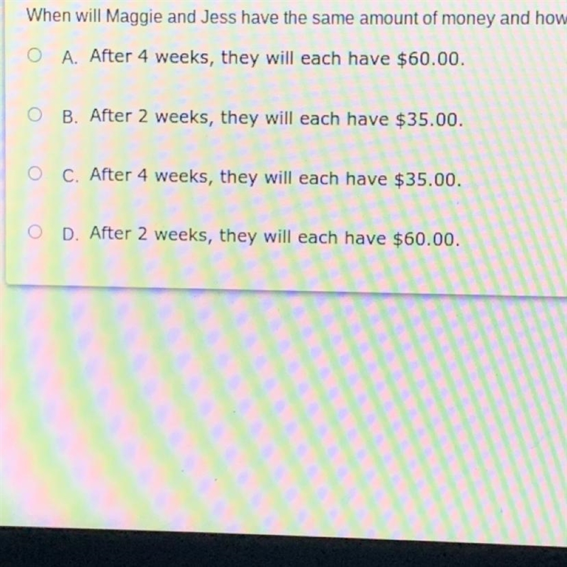 Maggie has $15.00 and will begin earning an allowance of $10.00 per week. Jess has-example-1