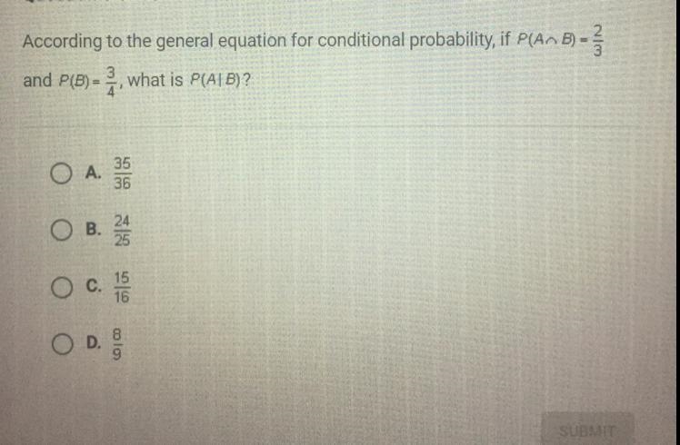 According to general equation for conditional probability, if P(A^B) = 2/3 and P(B-example-1