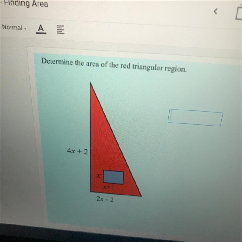 Determine the area of the red triangular region. 4x+2 M x 2x-2 $-example-1