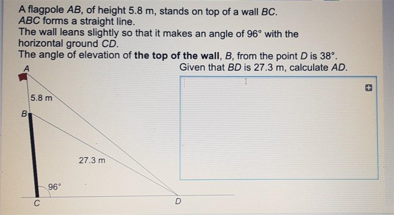 A flagpole AB, of height 5.8 m, stands on top of a wall BC. ABC forms a straight line-example-1