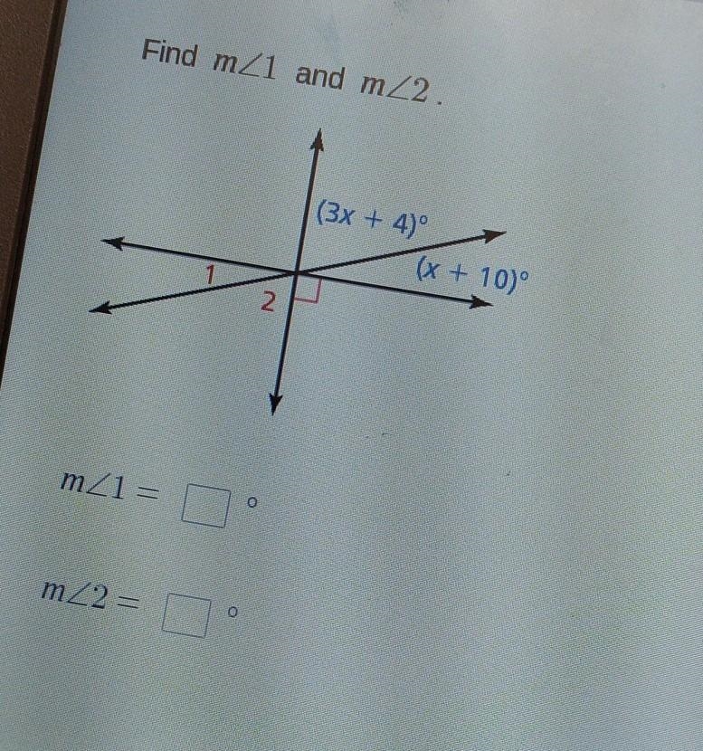 Find m1 and m2 m2 (×10+10)° m1 (3×+4)°​-example-1