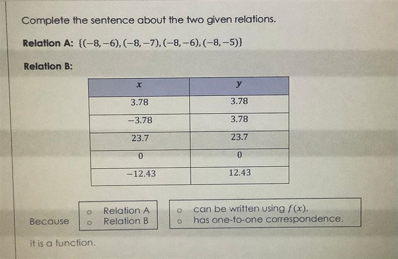 Complete the sentence about the two given relations.-example-1