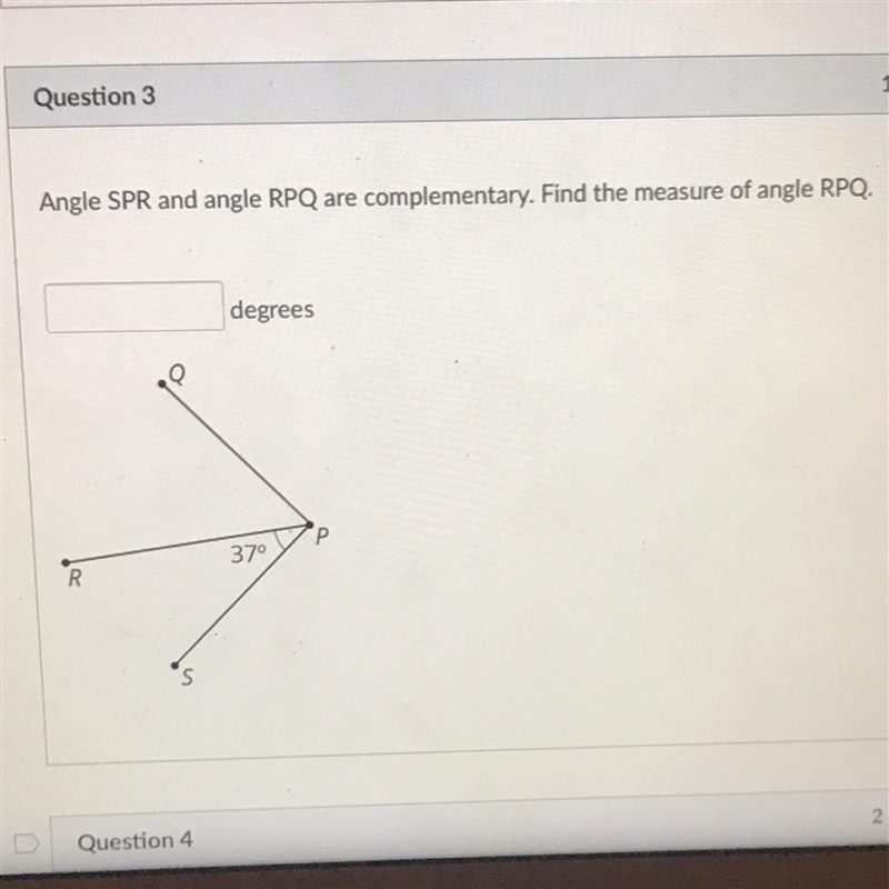 Help please. Angle SPR and angle RPQ are complementary. Find the measure of angle-example-1