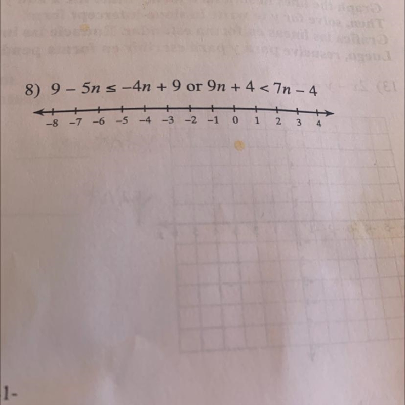 9 - 5n < -4n + 9 or 9n + 4 < 7n - 4-example-1