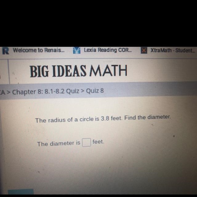 The radius of a circle is 3.8 feet find the diameter-example-1